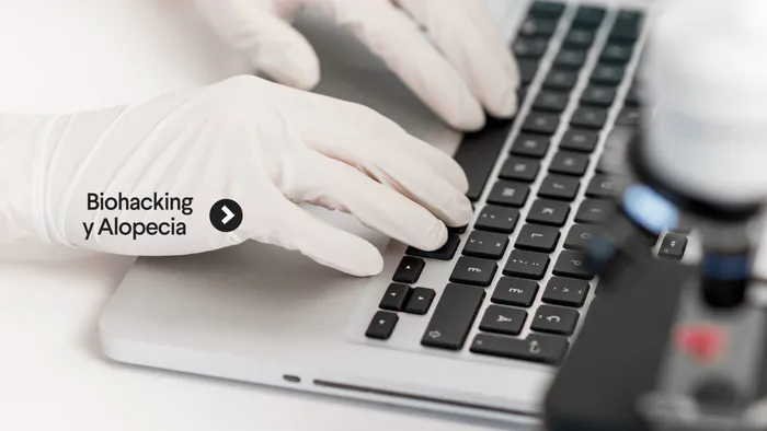 Explorando tratamientos alternativos a través de la ciencia y la tecnología: Biohacking para la alopecia